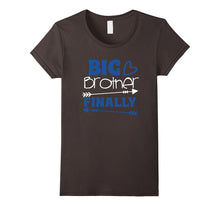 Big Brother Finally Shirt | Finally, I Am Big Brother Tshirt