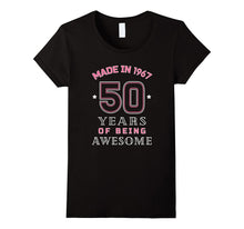 Made in 1967 Awesome Cute T-Shirt Funny 50th Birthday Gift