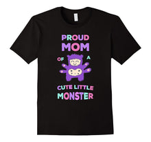 Proud Mom of a Cute Monster Girl Daughter Mother T-Shirt