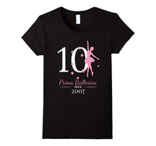 #10 Ballerina Birthday T-Shirt - Prima Ballerina Since 2007