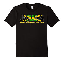 Jamaica Tshirt Where Champions Are Born Jamaican Flag Tee