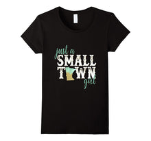 Minnesota Small Town Girl Shirt Hometown State Roots Home