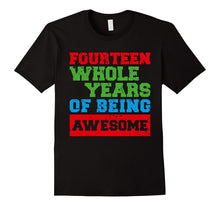 14 Fourteen Years Old Awesome 14th Birthday Fun Gift Clothes