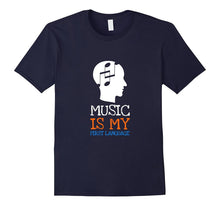 Music Is My First Language Tees