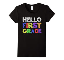 Hello First Grade T-Shirt Funny 1st Grade Back to School