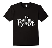 I'm With the Band Premium Gift Tshirt