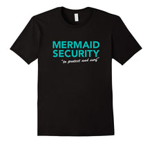 Mermaid Security T-Shirt - To Protect and Surf