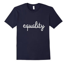 Equality T Shirt