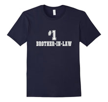 #1 Brother-In-Law T-Shirt