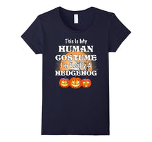 My Human Costume Hedgehog Shirt Gift Halloween Funny