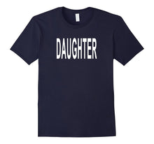 Shirt That Says Daughter