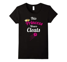 Cool This Princess Wears Cleats Soccer T-Shirt