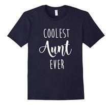 Coolest Aunt Ever Tshirt