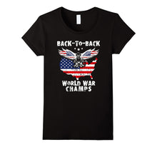 Back-To-Back World War Champs T-Shirt WW1 WW2 Vintage Tshirt