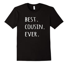 Best Cousin Ever T-Shirt - Tshirt Tee - Worlds Greatest Cuz