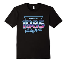 Born in 1985 Totally Retro I 80s T-Shirt
