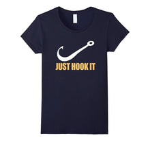 Just Hook It T-Shirt, Funny Fishing Gift