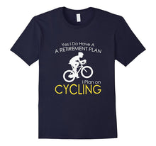 Retirement Plan Funny Bicycle Cycling Riding Gift T Shirt