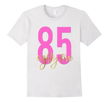 85th Birthday Shirt Gift Party Gold Eighty Five 85 Grandma