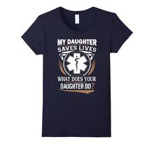 EMT Shirt - My Daughter Is an EMT Tshirt