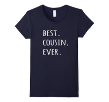 Best Cousin Ever T-Shirt - Tshirt Tee - Worlds Greatest Cuz