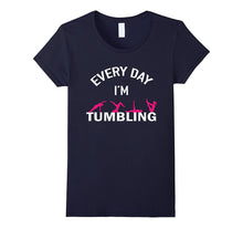 Gymnastics Fitness Every Day Im Tumbling T-Shirt