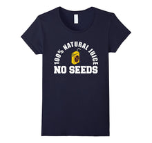 100% Natural Juice No Seeds Funny Vasectomy T-Shirt