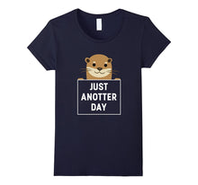 Just Anotter Day Otter T-Shirt