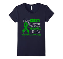Gastroparesis T-Shirt for Someone Who Means World to Me
