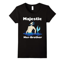 Majestic Mer-Brother Funny T-Shirt