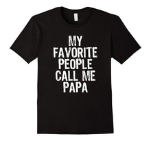 Mens My Favorite People Call Me Papa T-Shirt