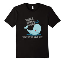 FUNNY WHALE WHAT DO WE HAVE HERE T-Shirt Animal Zoo Shark