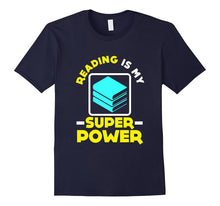 FUNNY READING IS MY SUPERPOWER T-Shirt Book Lovers Gift