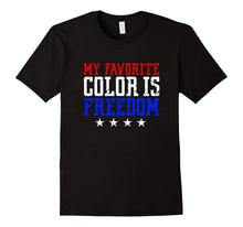 "My Favorite Color Is Freedom" T-Shirt | Patriotic Shirt