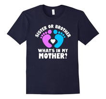 Sister or Brother What's in My Mother Gender Party T-Shirt