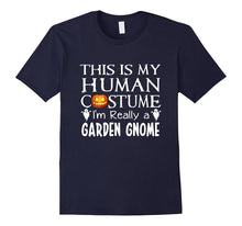 My Human Costume GARDEN GNOME Shirt Gift Halloween Funny