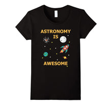 Astronomy Is Awesome Shirt for Young Scientist