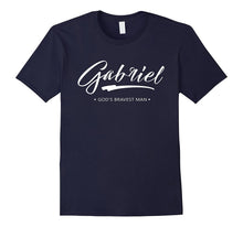 Meaning of Name Gabriel "God's Bravest Man" Cool T Shirt Gif