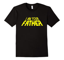 Mens Funny T Shirts for Dad I Am Your Father