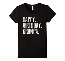 Happy Birthday Grampa T Shirt