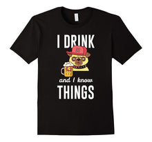 Funny Oktoberfest 2017 I Know Things Pug Graphic Dog T-Shirt