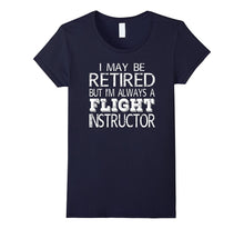 Retired Flight Instructor T Shirt Funny Gift