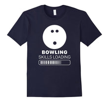 Funny Sport - Bowling Skills Loading T Shirt