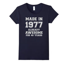Funny Made in 1977 40th Years Old Birthday Gift T-Shirt