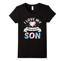Funny I Love My Transgender Son T-Shirt Bi Gay Lesbian Quote