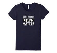 Golden Retriever Lives Matter T-Shirt