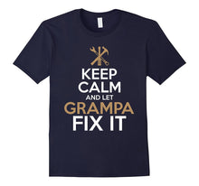 Keep Calm and Let Grampa Fix It Funny Father Day Shirt