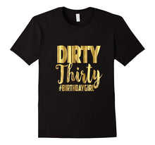 30th Birthday Shirt Gift Gold Dirty Thirty 30 Sister Bestie