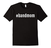 A Hashtag Band Mom TShirt, Band Mom Shirt Women