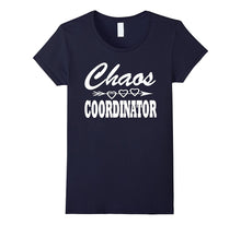 Chaos Coordinator T Shirt